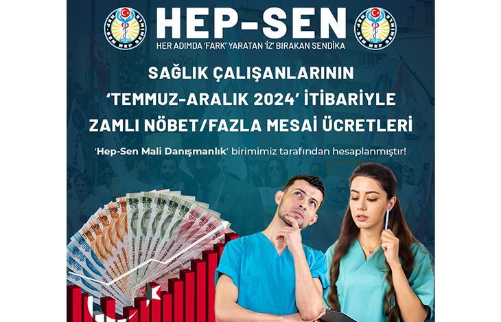 Sağlık Çalışanlarının Temmuz - Aralık 2024 İtibariyle Zamlı Nöbet Ücretleri